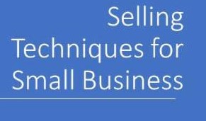 Small Business Selling Techniques